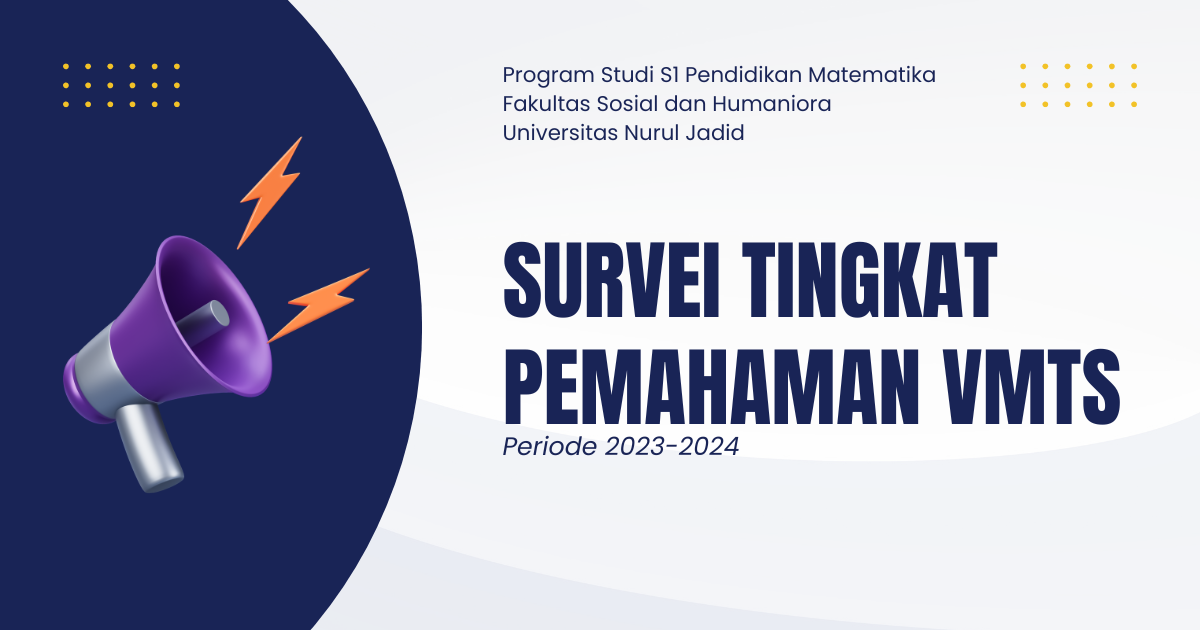 Survei Tingkat Pemahaman VMTS PS PMAT
